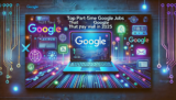 Top Part Time Google Jobs That Pay Well in 2025 Flexible Opportunities to Earn Remotely